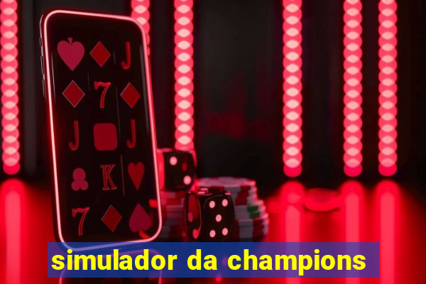 simulador da champions